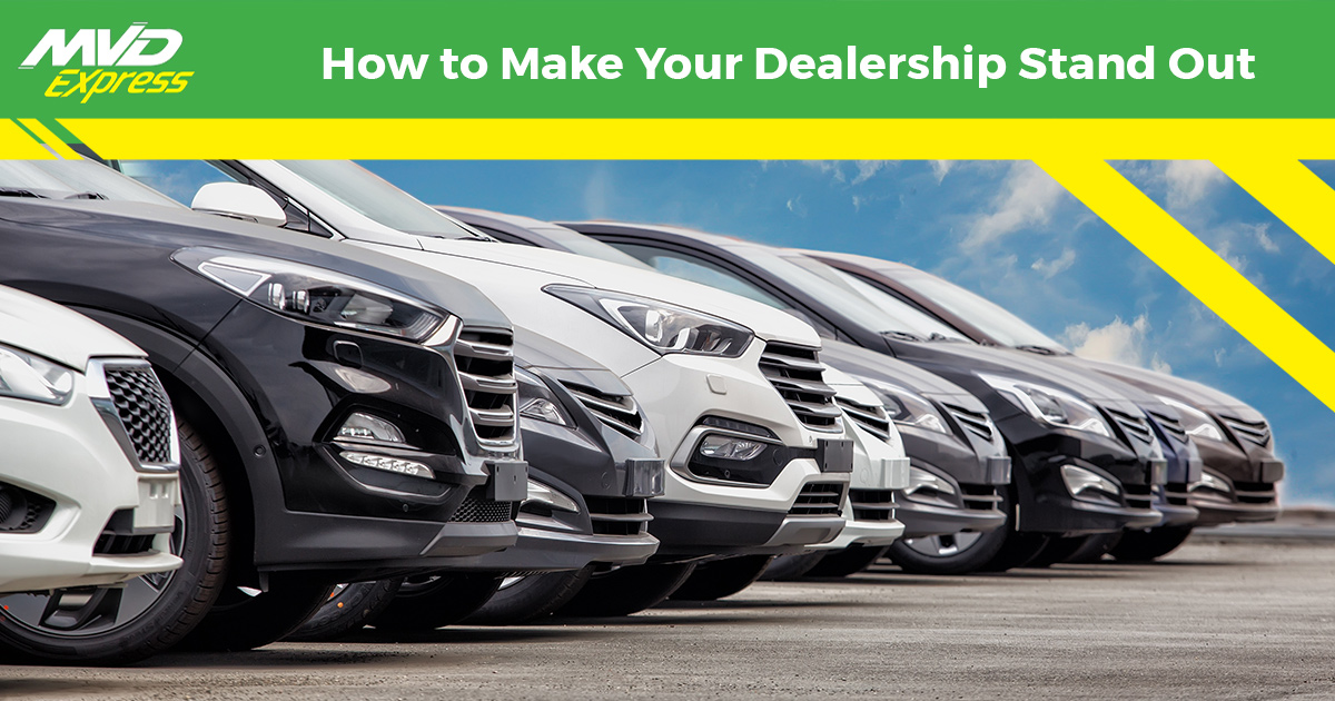 MVDMontana-featuredimg-How-to-Make-Your-Dealership-Stand-Out-5b338c825dd83