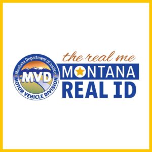 A Guide to REAL ID Requirements in Montana - MVD Express